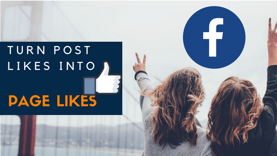 turn facebook post likes into page likes