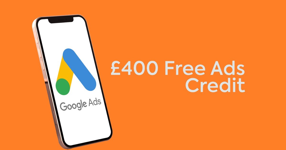 Upto £400 Free Google Ads